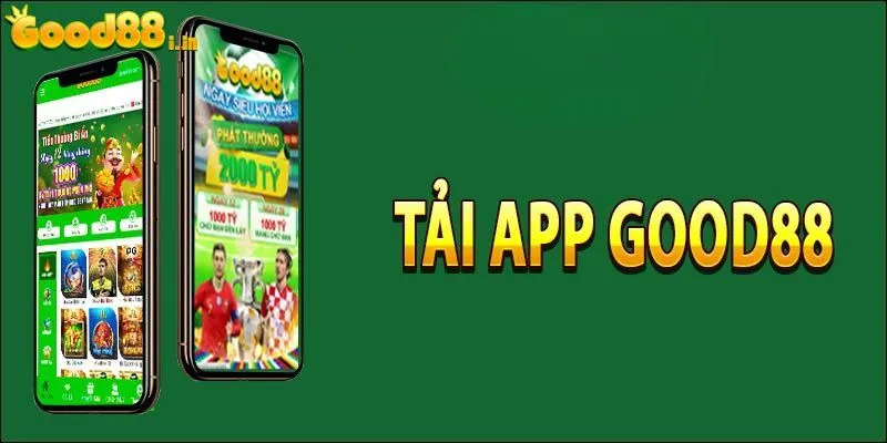 Tải app Good88